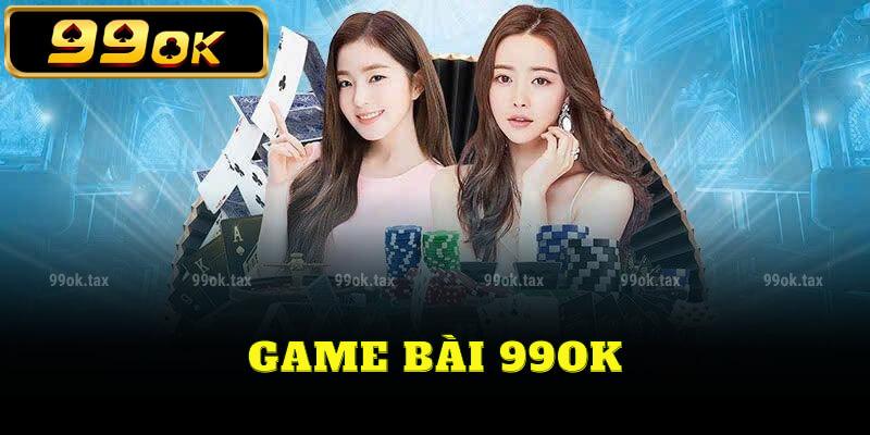 Game bài 99ok