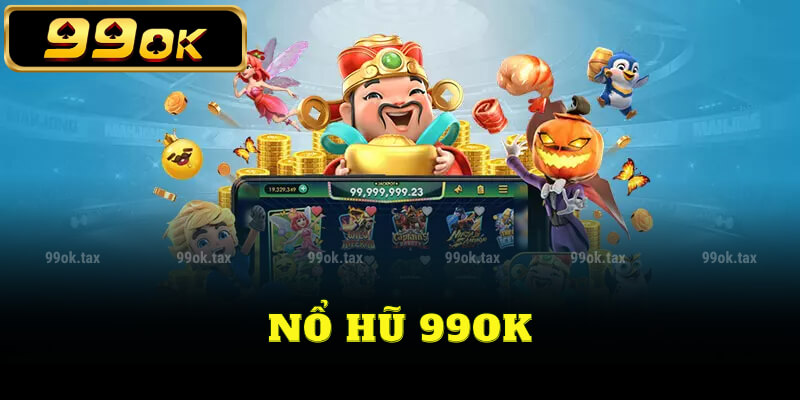 Nổ hũ 99ok